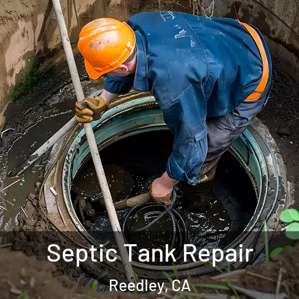  Septic Tank Repair Reedley, CA